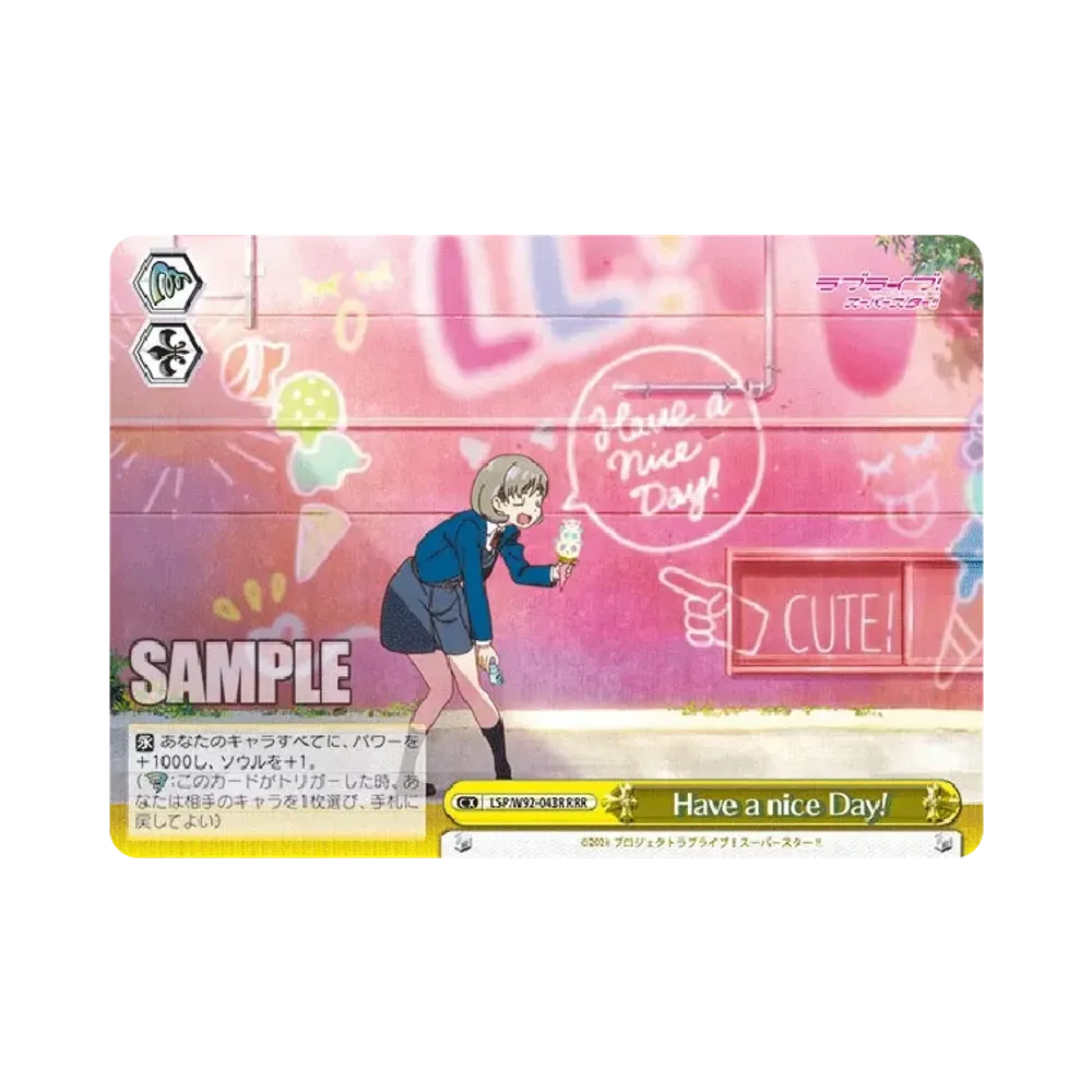 Have a nice Day! RRR [LSP/W92-043R](ブースターパック「ラブライブ!スーパースター!!」)