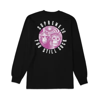 Supreme You Still S**k L/S Tee "Black"
