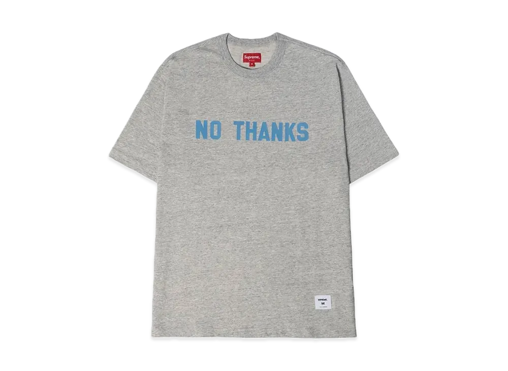 Supreme No Thanks S/S Top 