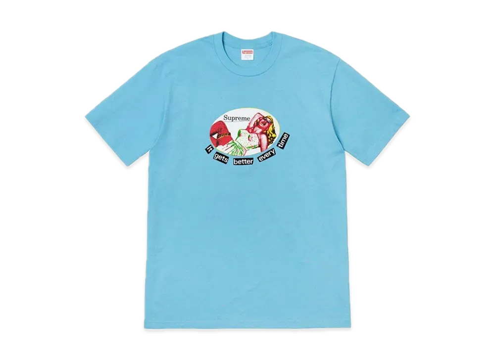 Supreme It Gets Better Every Time Tee "Light Slate"