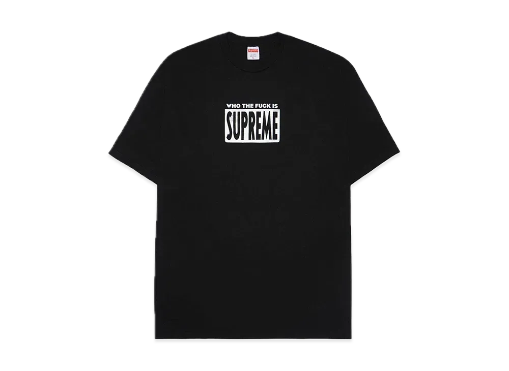 Supreme Who The Fuck Tee "Black"