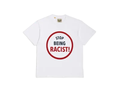 GALLERY DEPT. Stop Being Racist Tee "White"