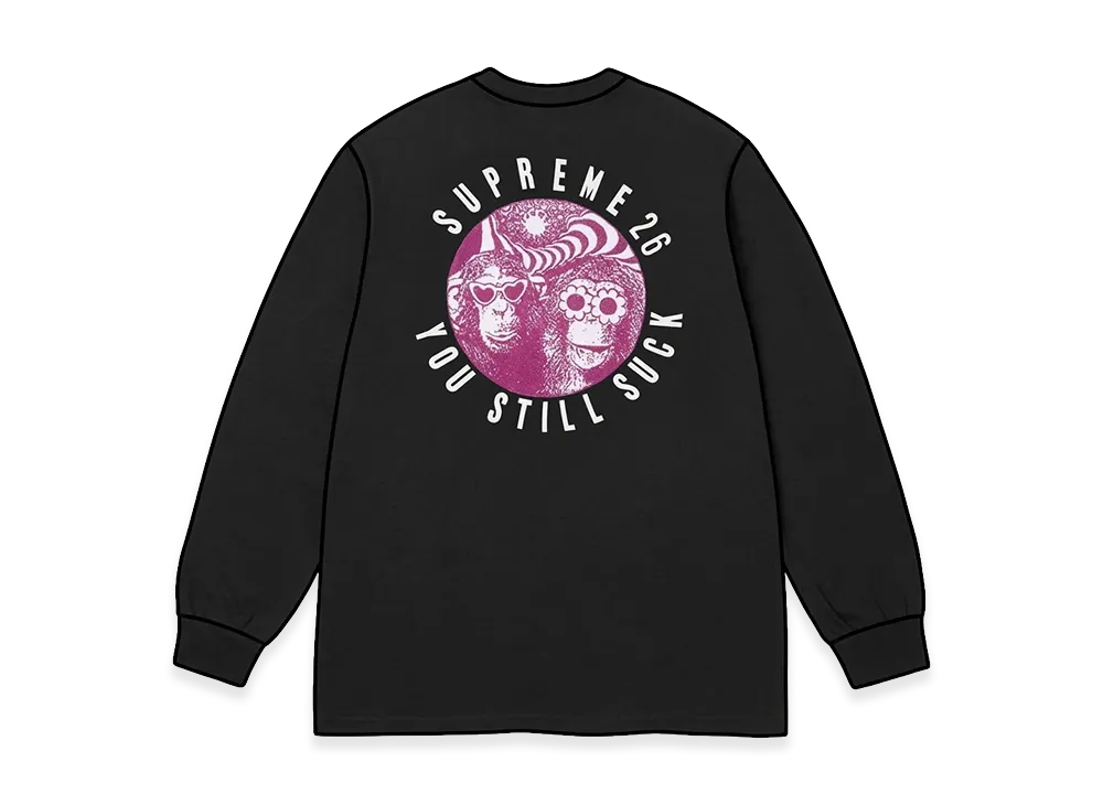 Supreme You Still S**k L/S Tee "Black"