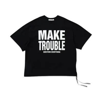 MASTERMIND x KATHARINE HAMNETT SLOGAN BIG TEE/MAKE TROUBLE "BLACK"