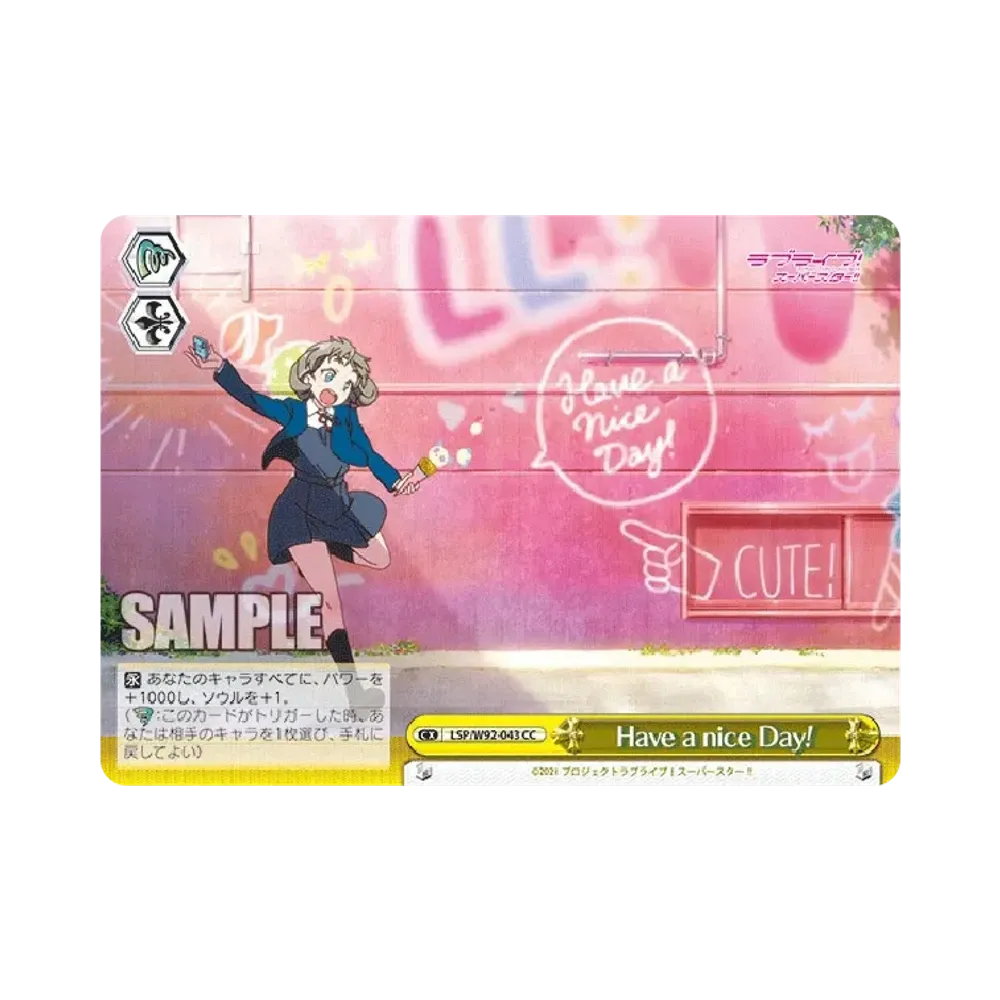 Have a nice Day! CC [LSP/W92-043](ブースターパック「ラブライブ!スーパースター!!」)
