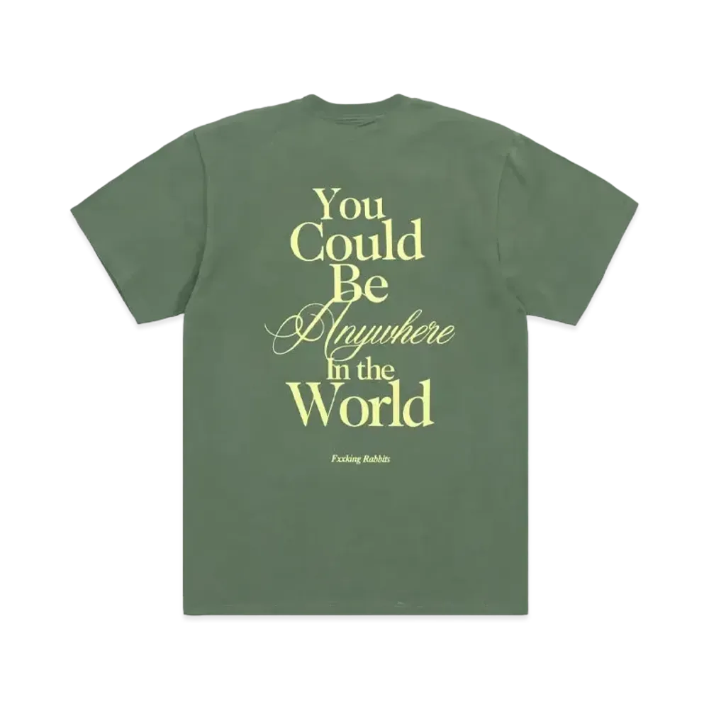 FR2 You Could Be Anywhere T-shirt "Green"