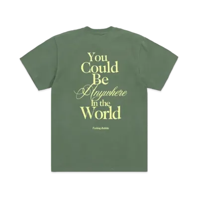 FR2 You Could Be Anywhere T-shirt "Green"