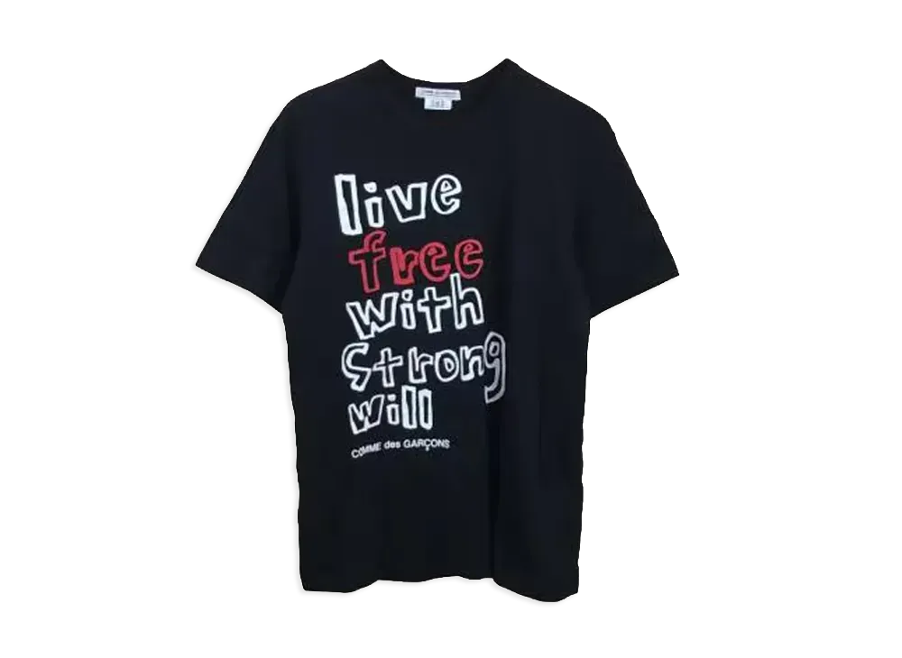 COMME des GARCONS live free with strong will T-Shirts "Black"