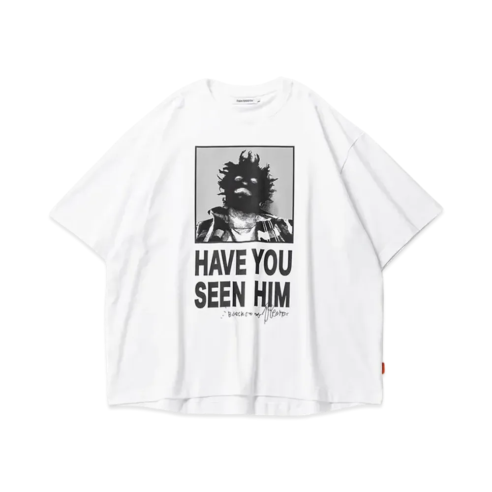 TIGHTBOOTH Have You Seen Him T-Shirt "White"