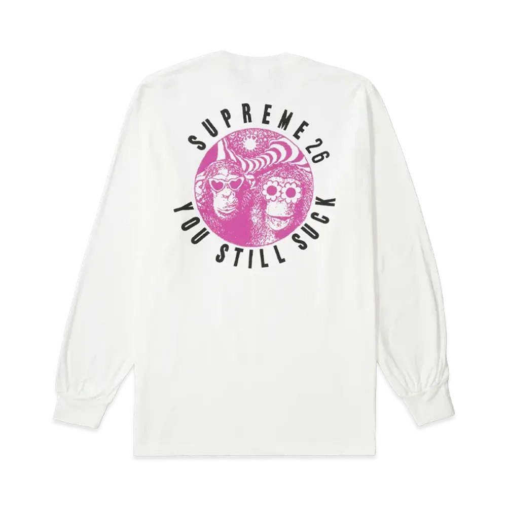 Supreme You Still S**k L/S Tee "White"