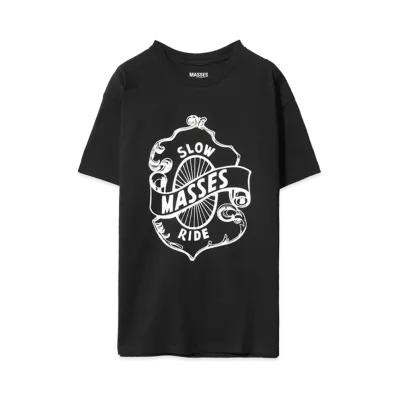 MASSES T-SHIRT SLOW RIDE "BLACK"