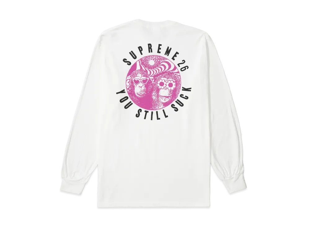 Supreme You Still S**k L/S Tee "White"