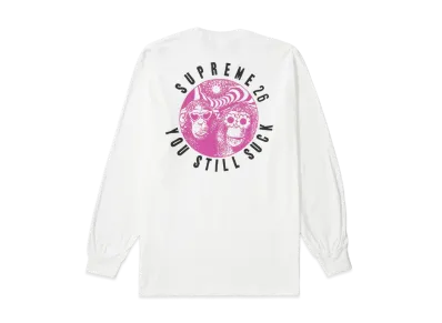 Supreme You Still S**k L/S Tee "White"