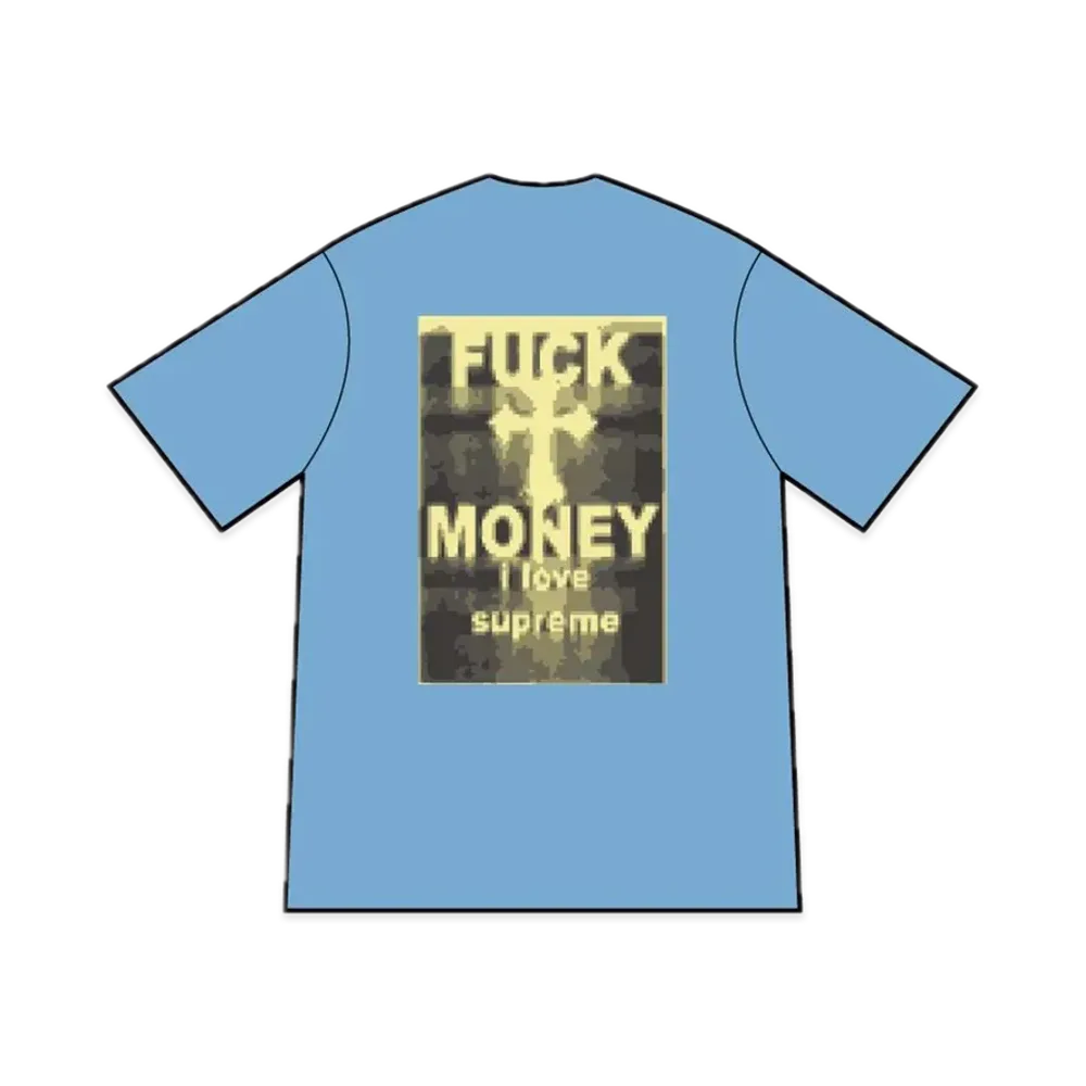 Supreme Fuck Money Tee "Bright Blue"