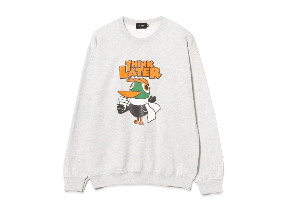 BEAMS THINK LATER Crew Neck Sweatshirt "Ash"