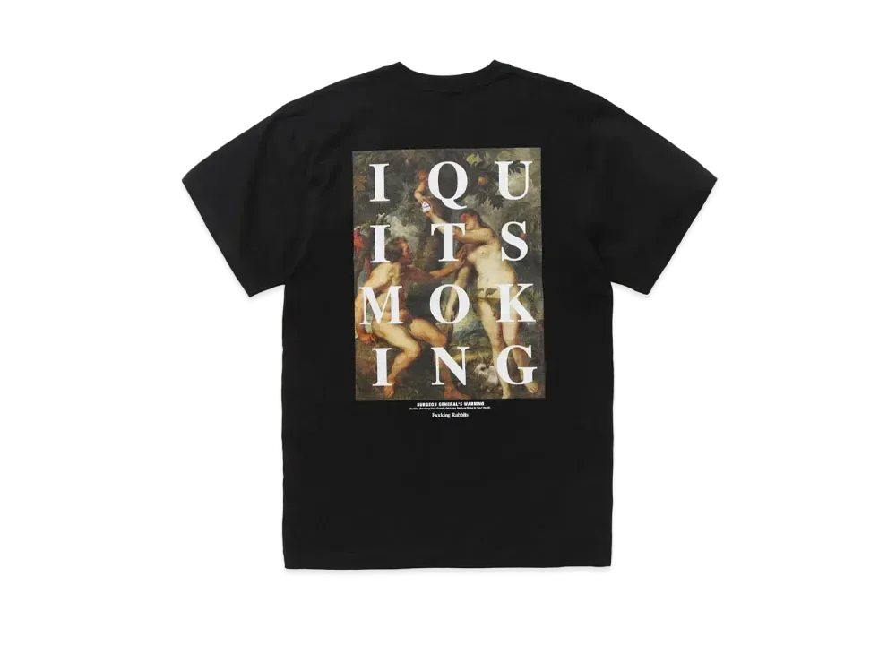 FR2 I Quit Smoke In Eden T-shirt "Black"