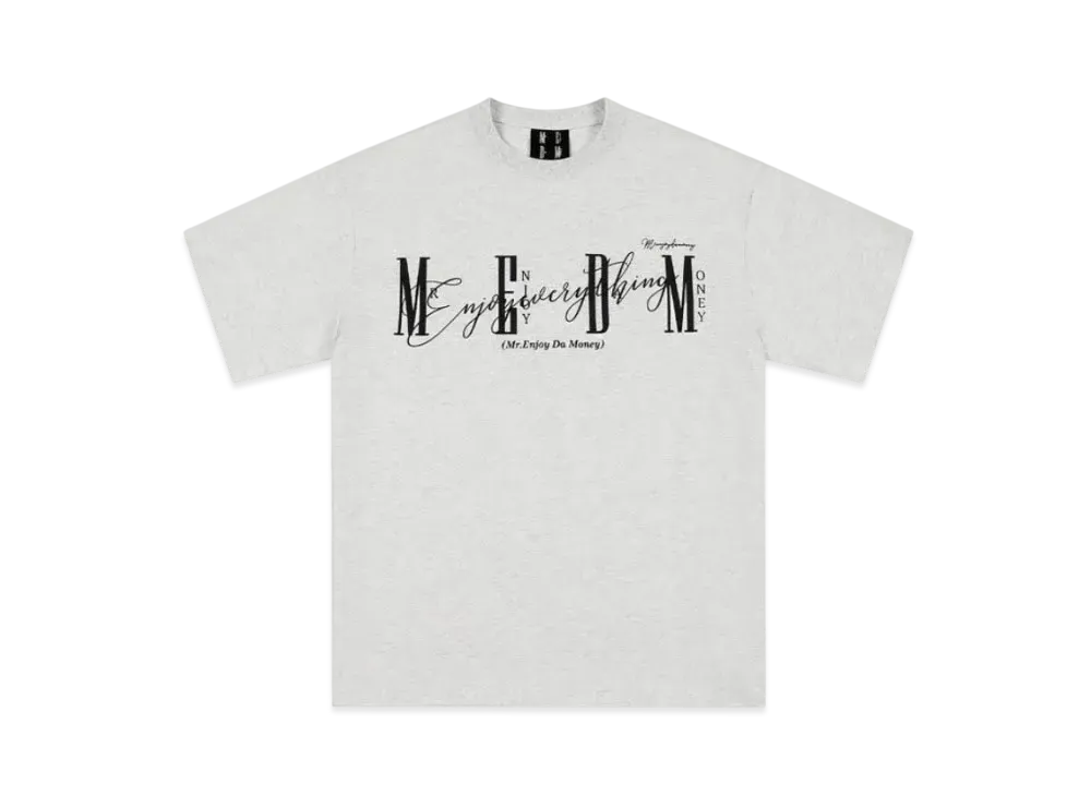 MR. ENJOY DA MONEY Horizontal Logo Handwritten Short Sleeve "Grey"
