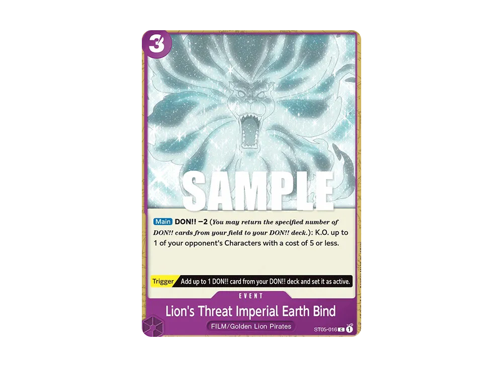 Lion's Threat Imperial Earth Bind C [ST05-016] [EN](Start Deck "ONE PIECE FILM edition")