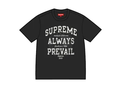 Supreme Always Prevail S/S Top "Black"