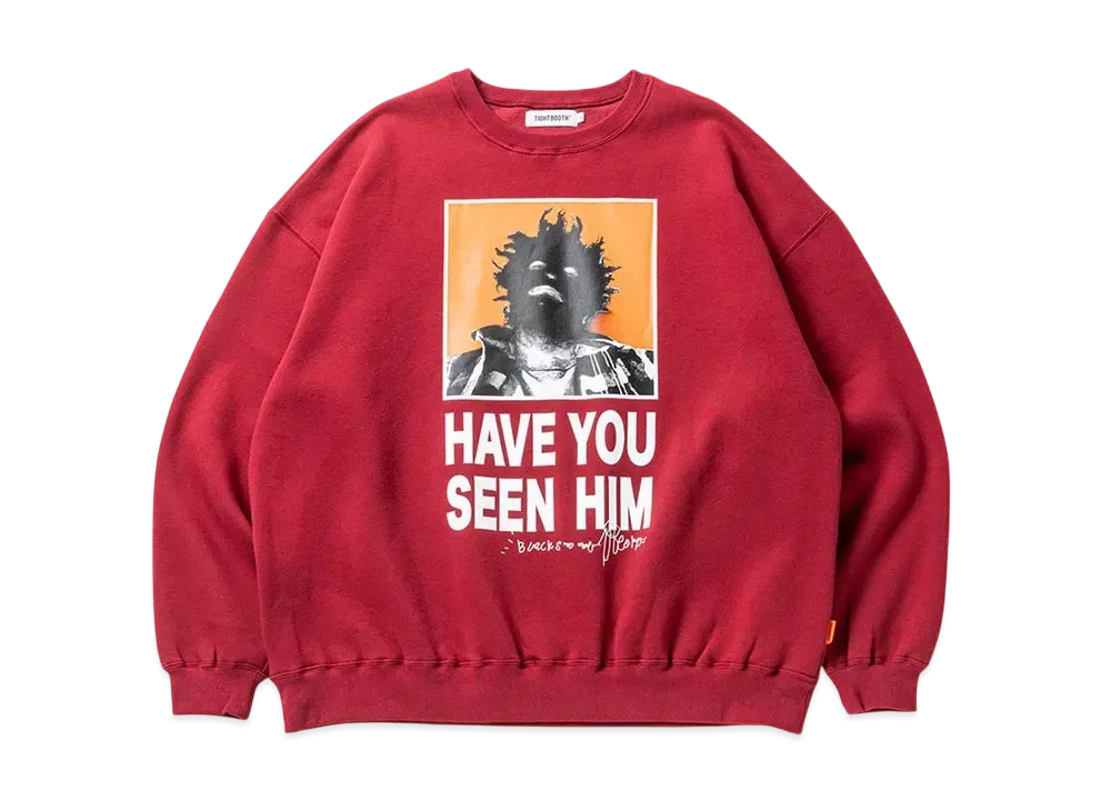 TIGHTBOOTH Have You Seen Him Crew Sweat "Burgundy"