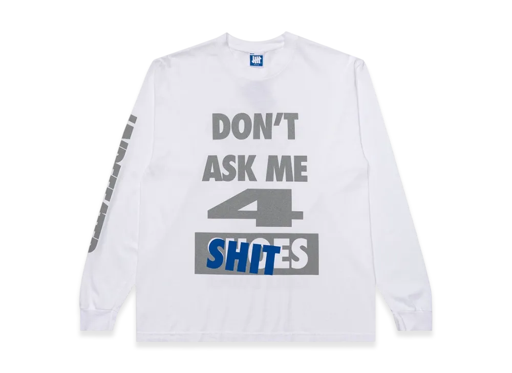 UNDEFEATED Don't Ask L/S Tee "White"