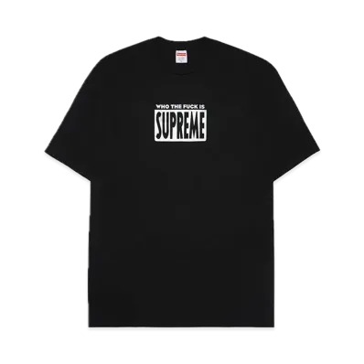 Supreme Who The Fuck Tee "Black"