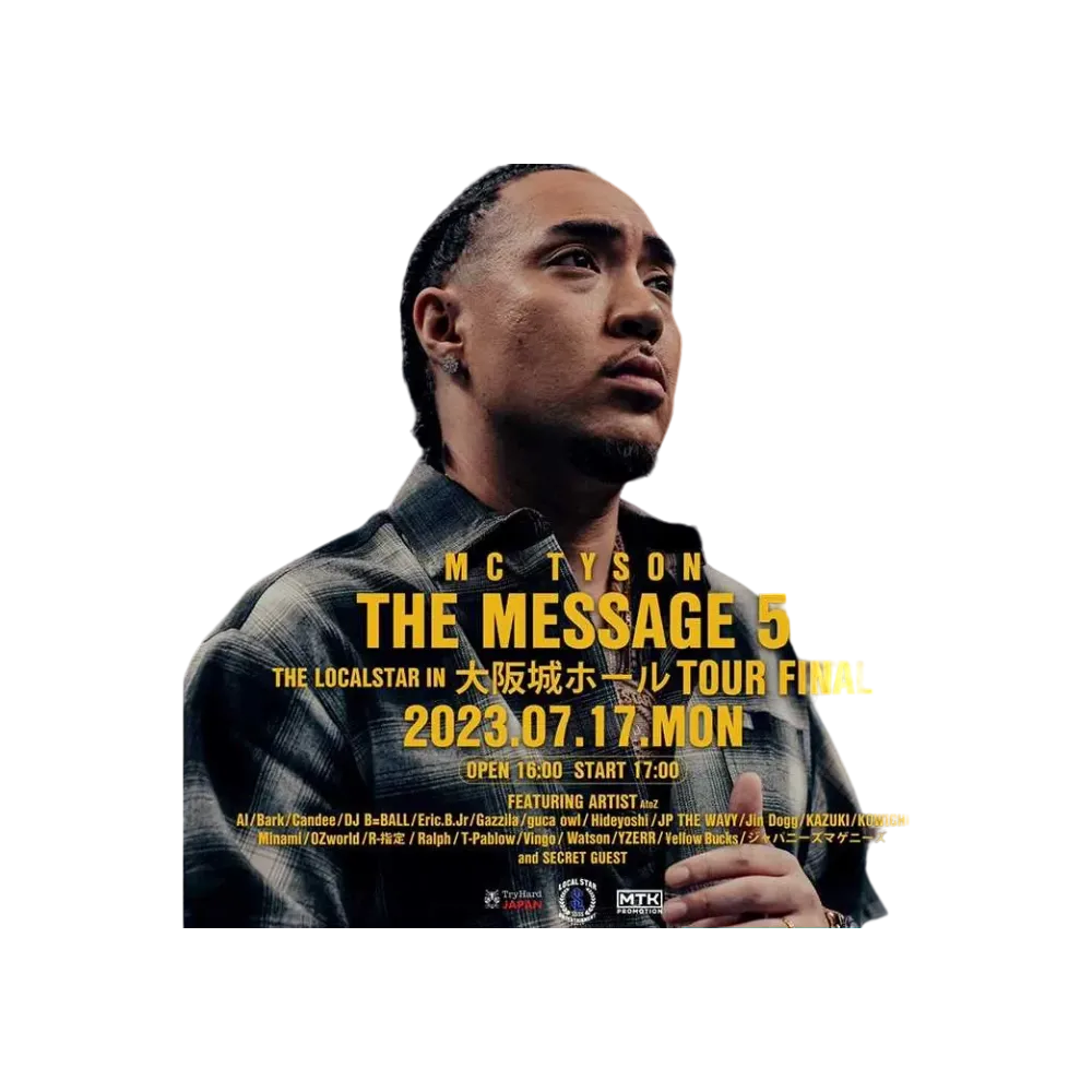 MC TYSON 【THE MESSAGE 5】 Live Ticket