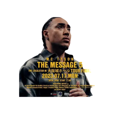 MC TYSON 【THE MESSAGE 5】 Live Ticket