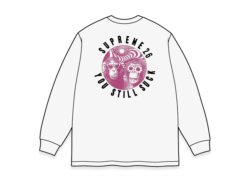 Supreme You Still S**k L/S Tee "White"