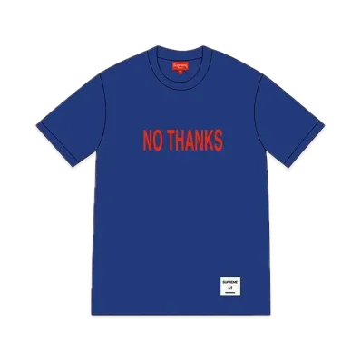Supreme No Thanks S/S Top "Dark Royal"