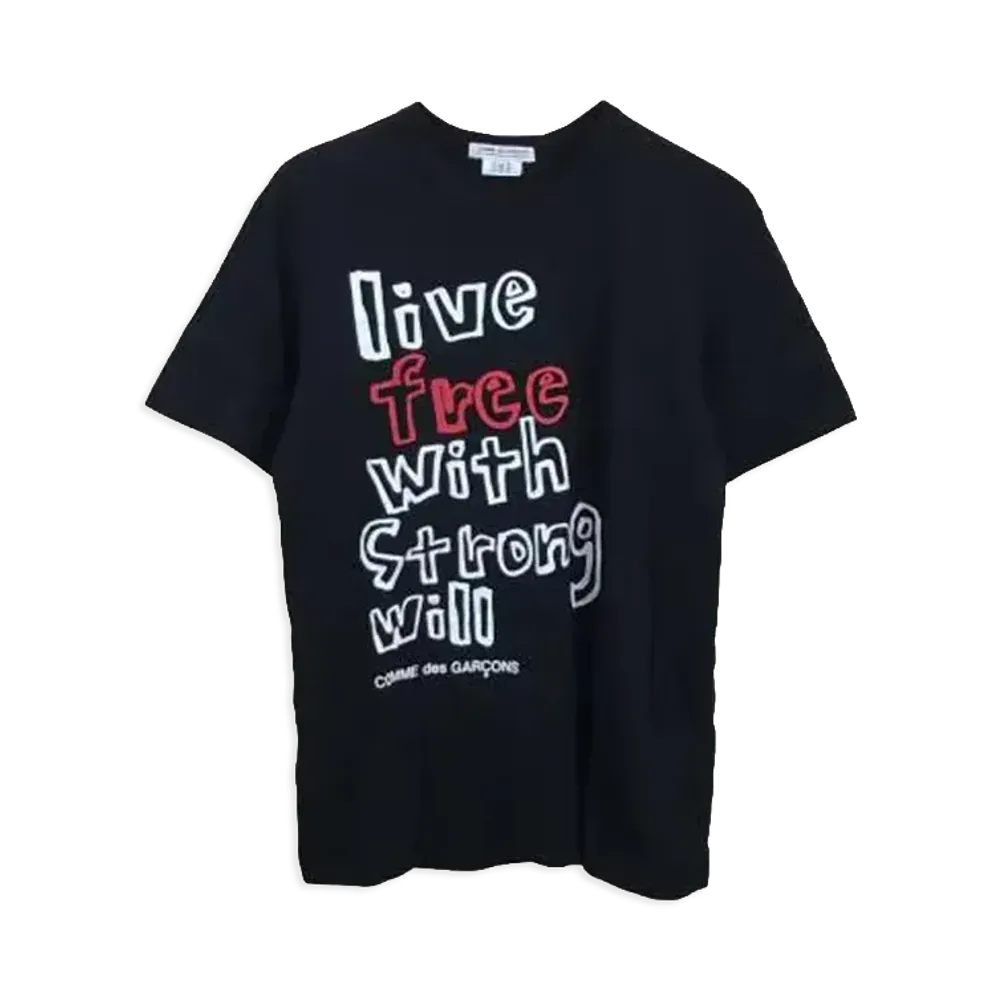 COMME des GARCONS live free with strong will T-Shirts "Black"