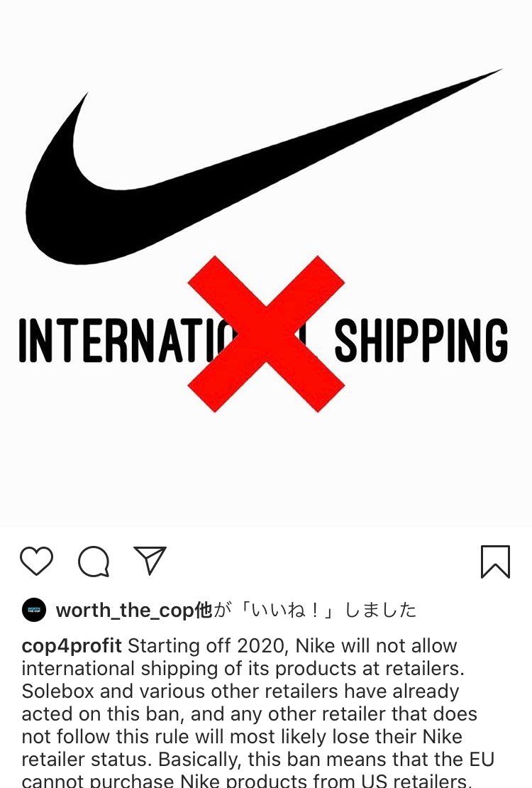 今年からナイキと契約しているリテーラーは国際発送を禁止される様ですね❌

既