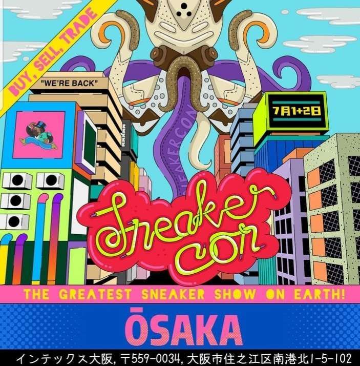 『Sneaker Con 大阪 2023』が7月1日〜7月2日開催 されますが、