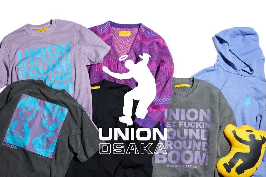 【販売店舗まとめ】10/1発売 UNIONが大阪に新店舗をオープン!限定アイテムやコラボコレクションがラインナップ!