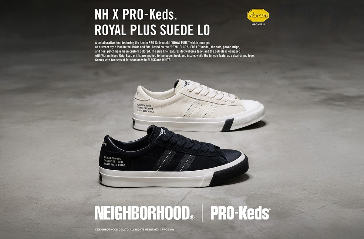 1/10発売|NEIGHBORHOOD × PRO-Keds Royal Plus Suede Lo 2colors|抽選/販売/定価情報