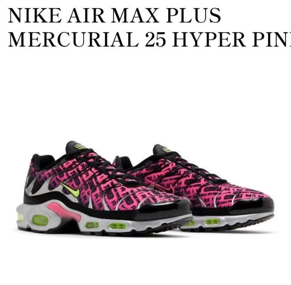 Nike Air Max Plus Mercurial 25 "Hyper Pink and Volt"