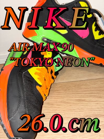 NIKE AIR MAX 90 "TOKYO NEON"