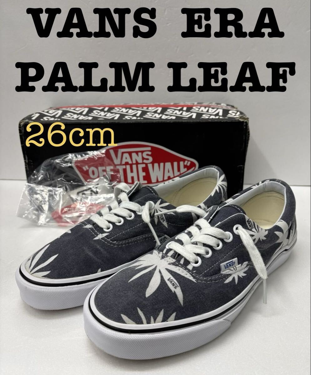 C (やや傷や汚れあり)26cm バンズ エラ パームリーフ s1536 VANS ERA